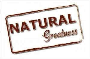 Natural Greatness